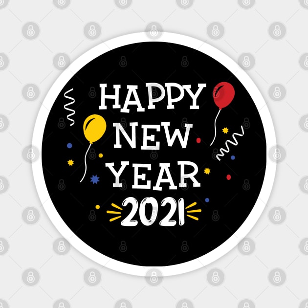 Happy New Year 2021 Magnet by aborefat2018